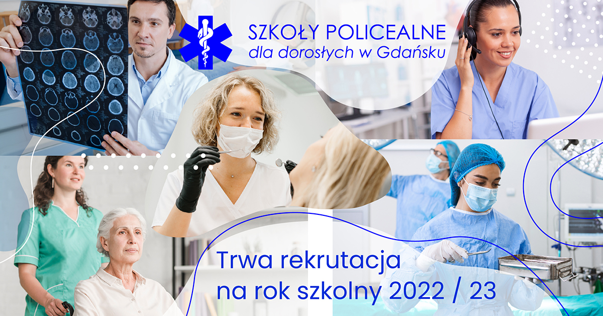 Gdańskie Szkoły Medyczne rekrutacja 2022-23